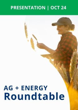 Ag + Energy Roundtable Oct 24 - Presentation